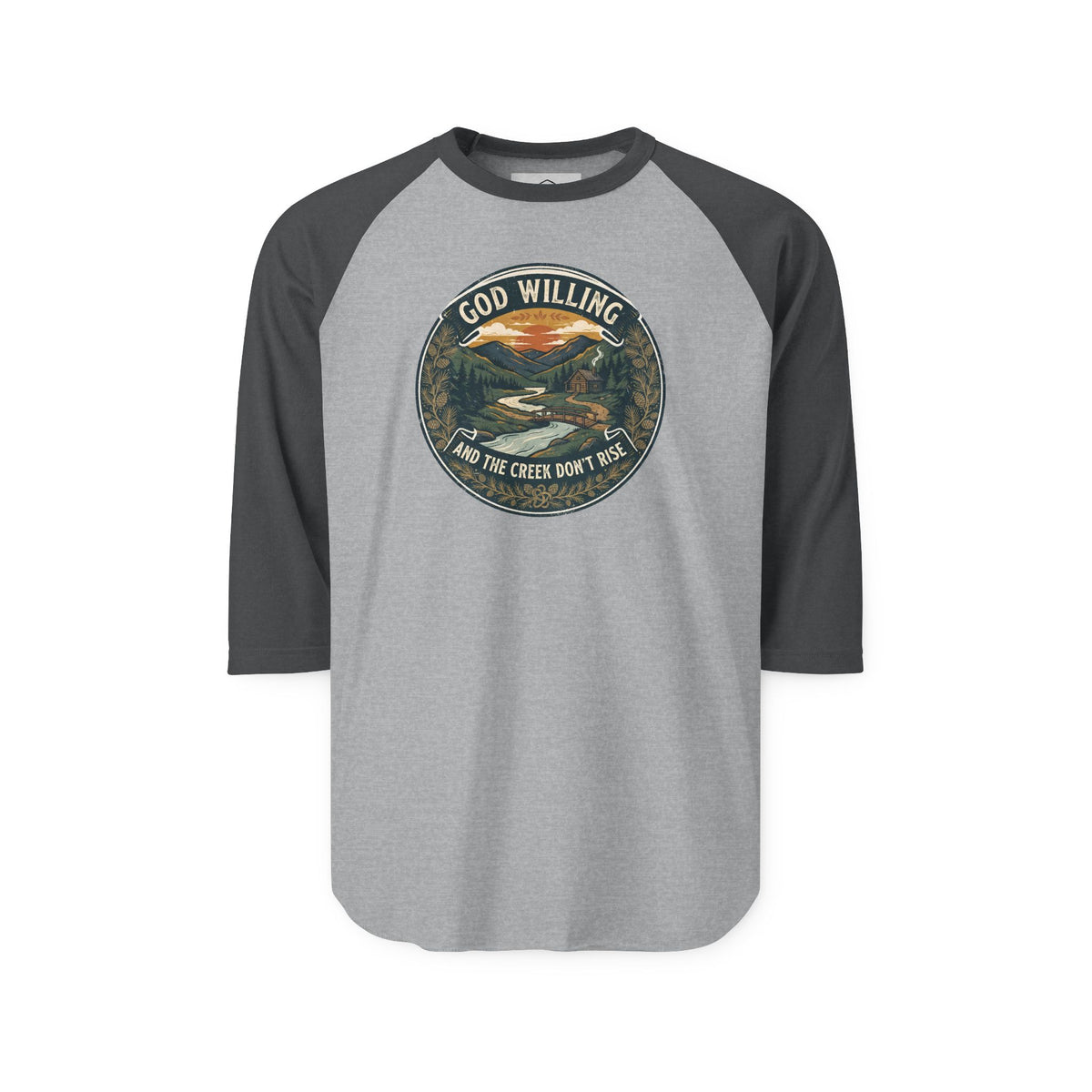 Creek Don't Rise Appalachian Motto Raglan Shirt