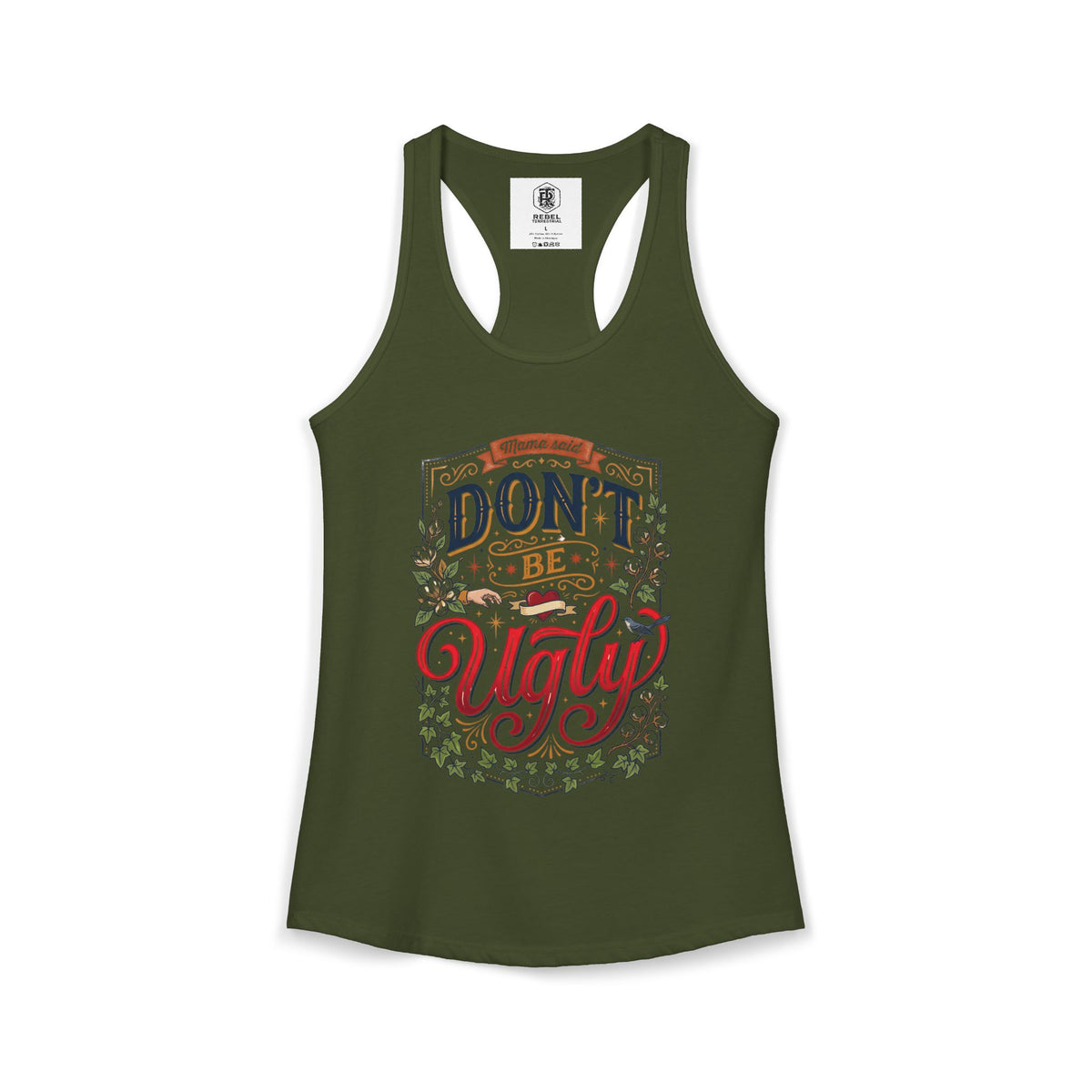 Don’t Be Ugly Southern Saying Women's Racerback Tank
