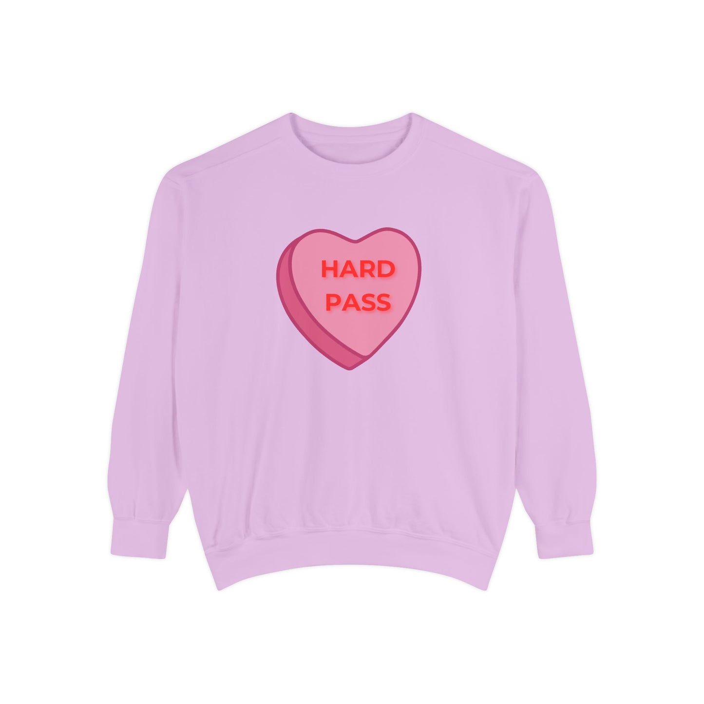 Hard Pass Candy Heart Color Blast Sweatshirt
