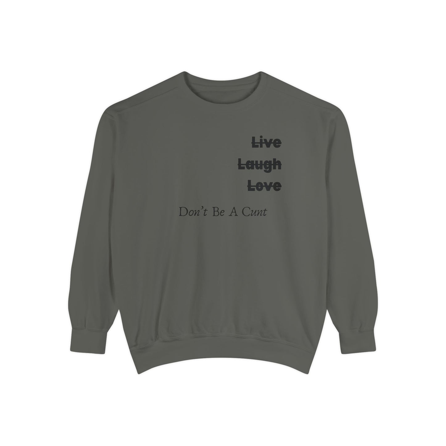 "Live / Laugh / Love" Relaxed Fit Sweatshirt – Subversive Graphic