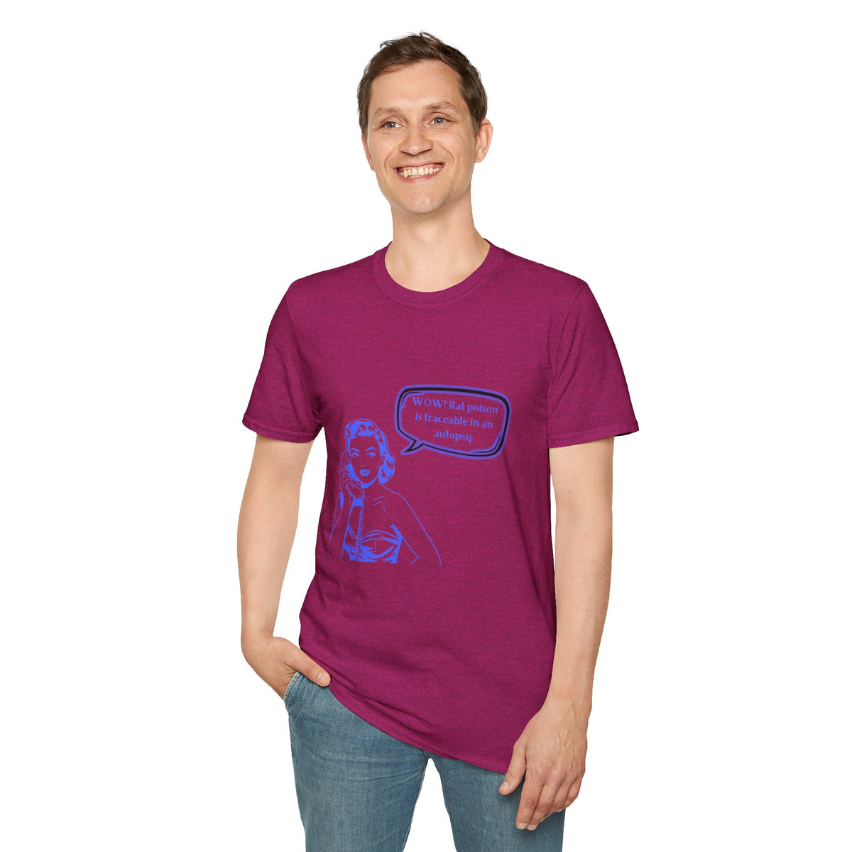 WOW!  Rat poison is traceable in an Autopsy – Vintage Dark Humor T-Shirt