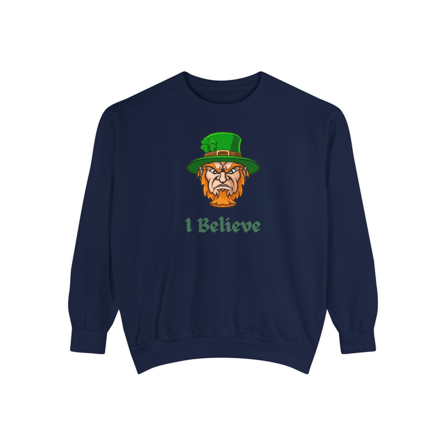 "I Believe" Relaxed Fit Sweatshirt – Bold Leprechaun Graphic