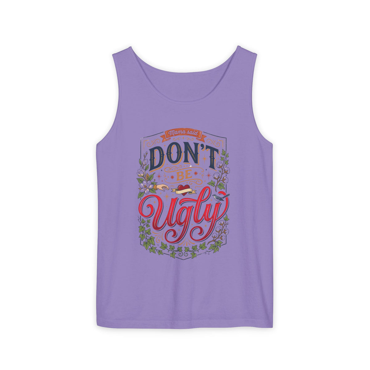 Don’t Be Ugly Southern Saying Unisex Tank Top