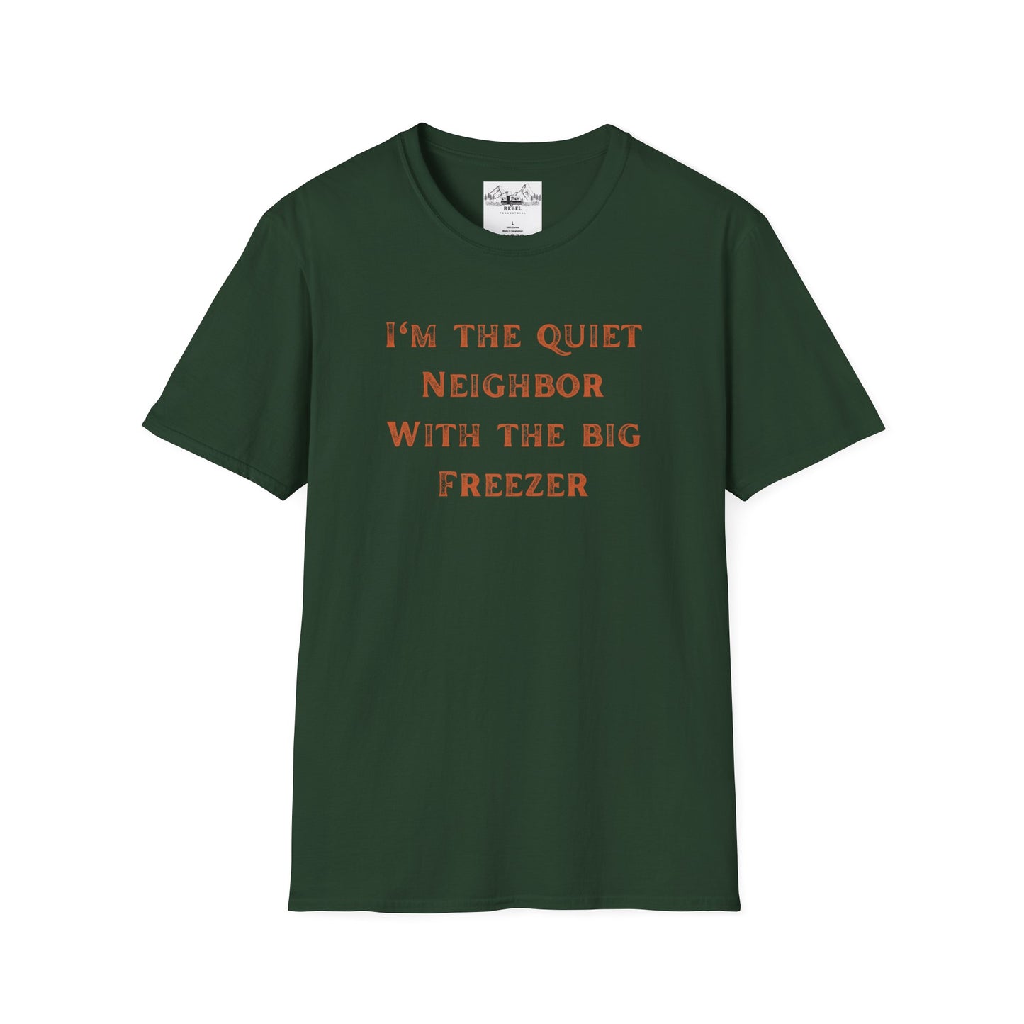 The Quiet Neighbor T-Shirt - Unisex Softstyle Tee