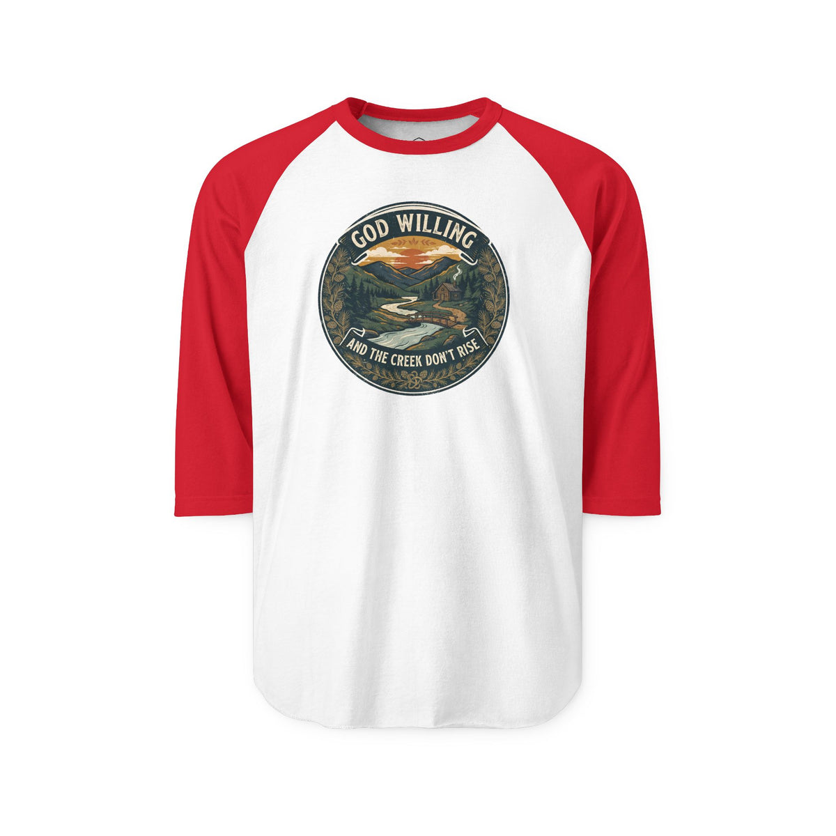 Creek Don't Rise Appalachian Motto Raglan Shirt
