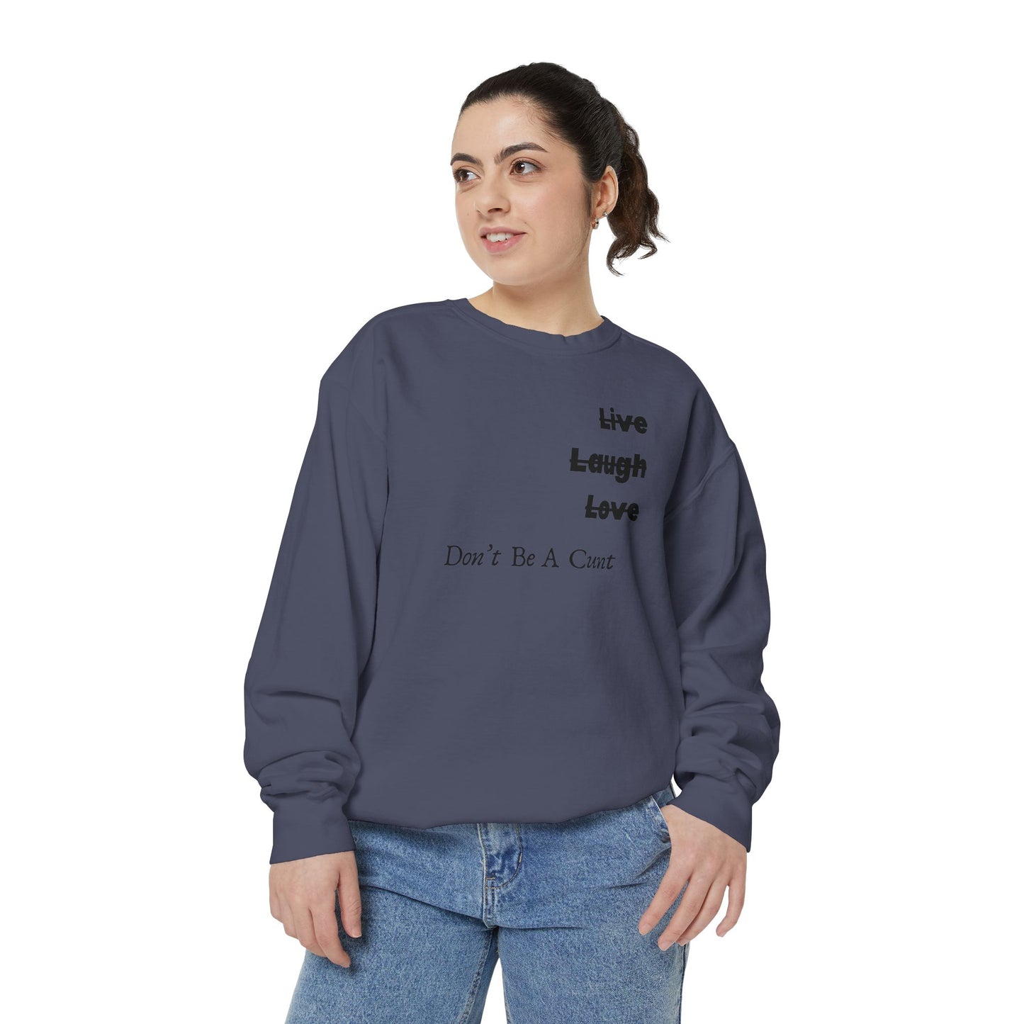 "Live / Laugh / Love" Relaxed Fit Sweatshirt – Subversive Graphic