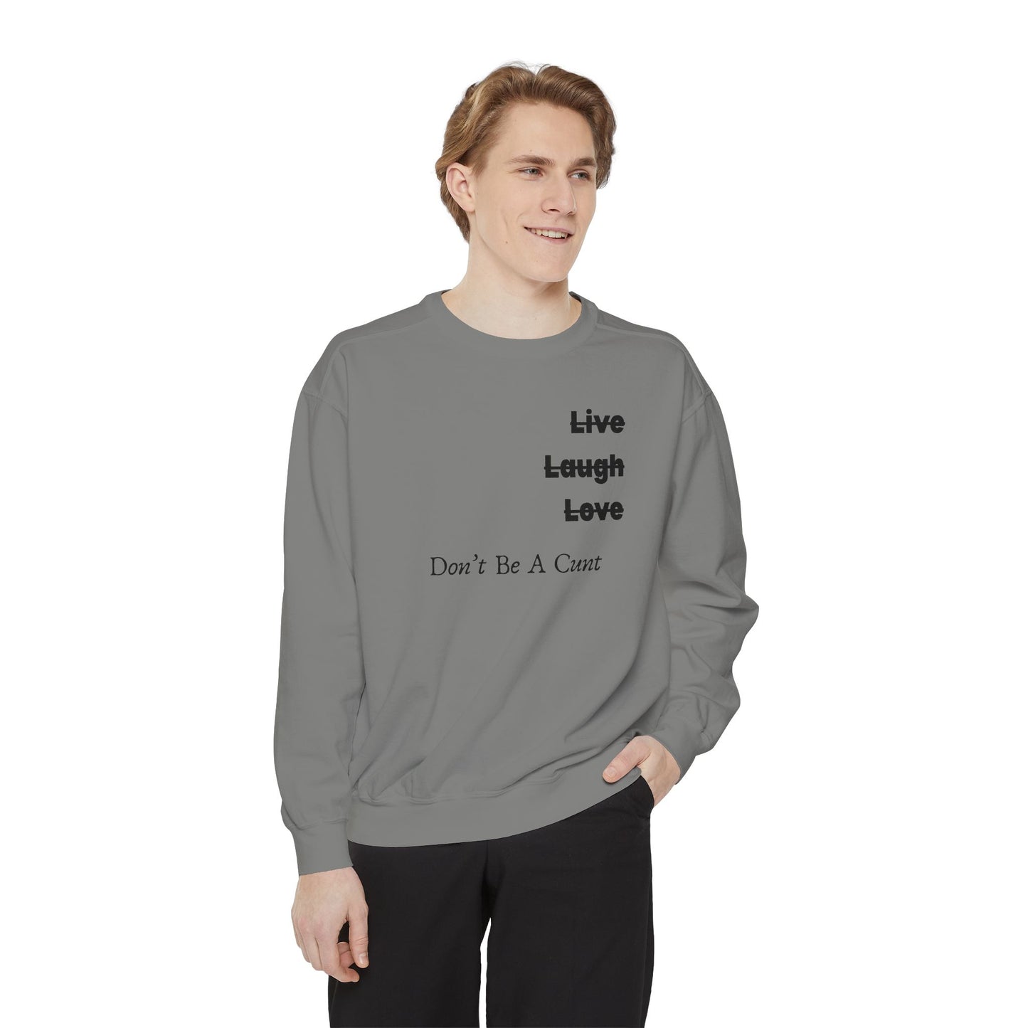 "Live / Laugh / Love" Relaxed Fit Sweatshirt – Subversive Graphic