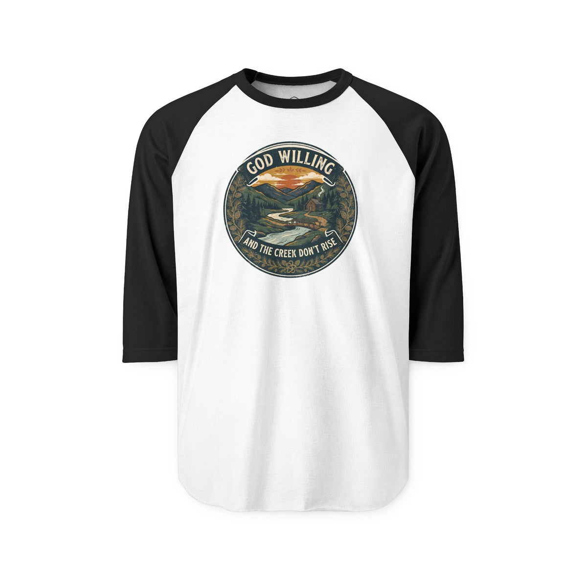 Creek Don't Rise Appalachian Motto Raglan Shirt