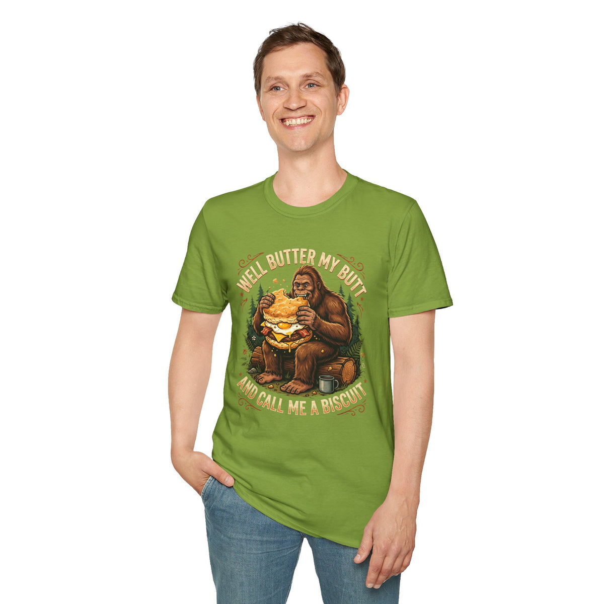 Well Butter My Butt and Call Me a Biscuit Bigfoot T-Shirt