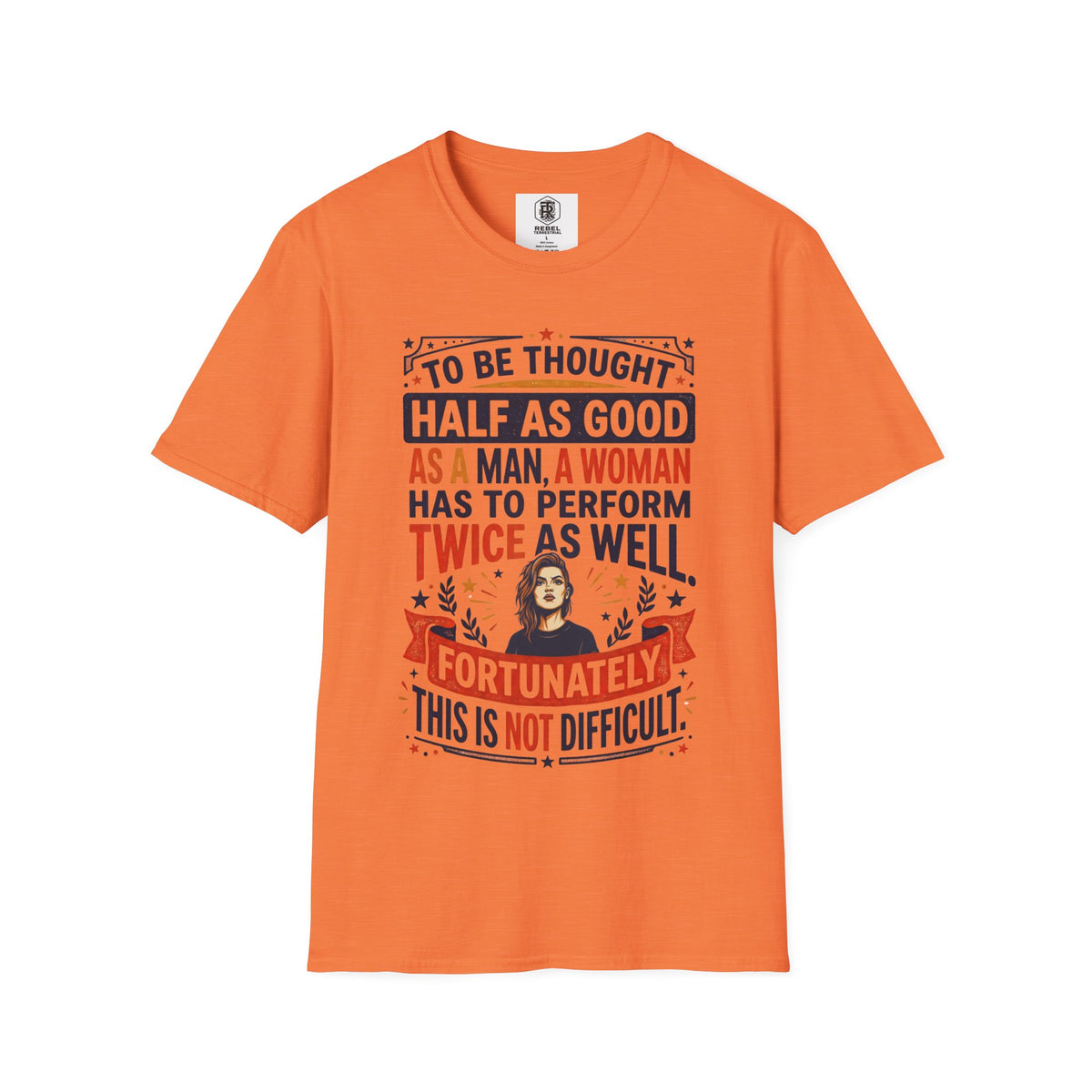 "Twice as Well" Vintage-Style Feminist Graphic Tee | Retro Sarcastic T-Shirt