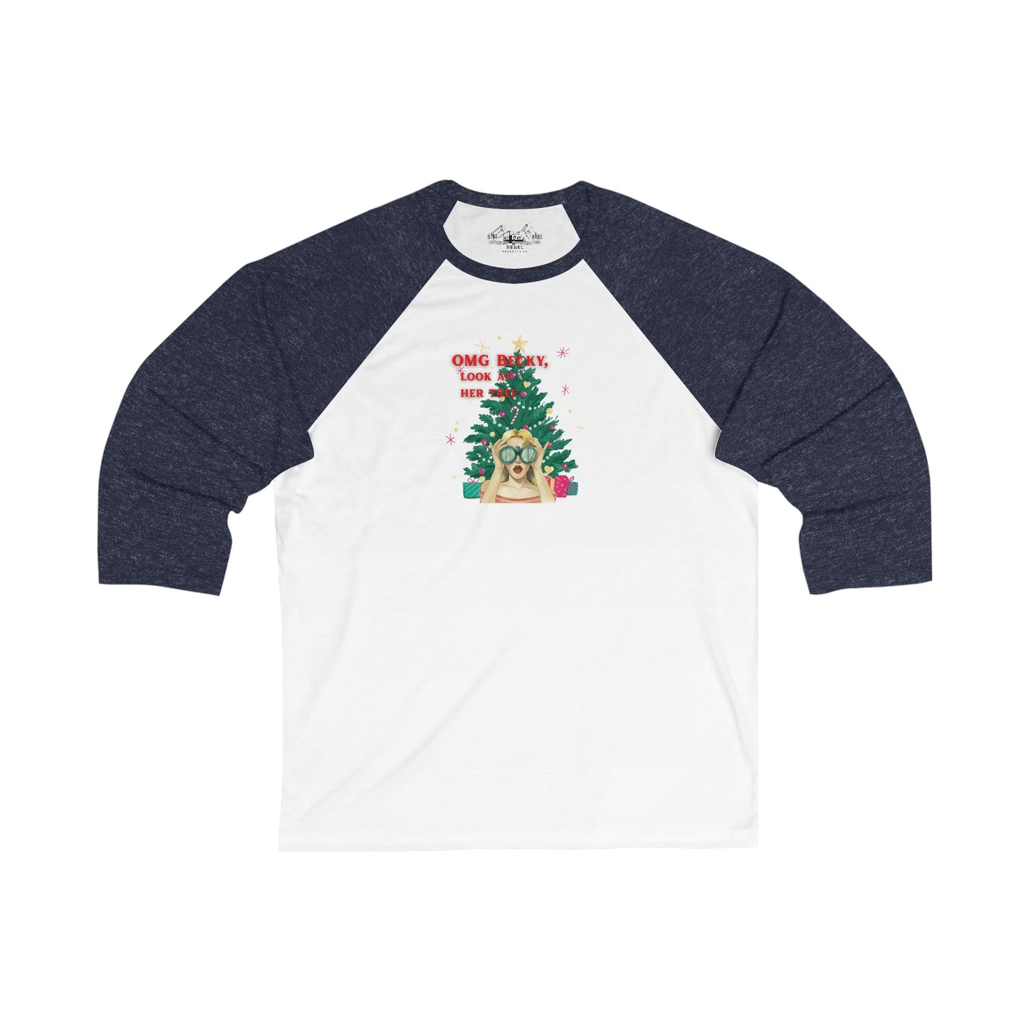 OMG Becky, Look at Her Tree - Nostalgic Raglan Baseball Tee