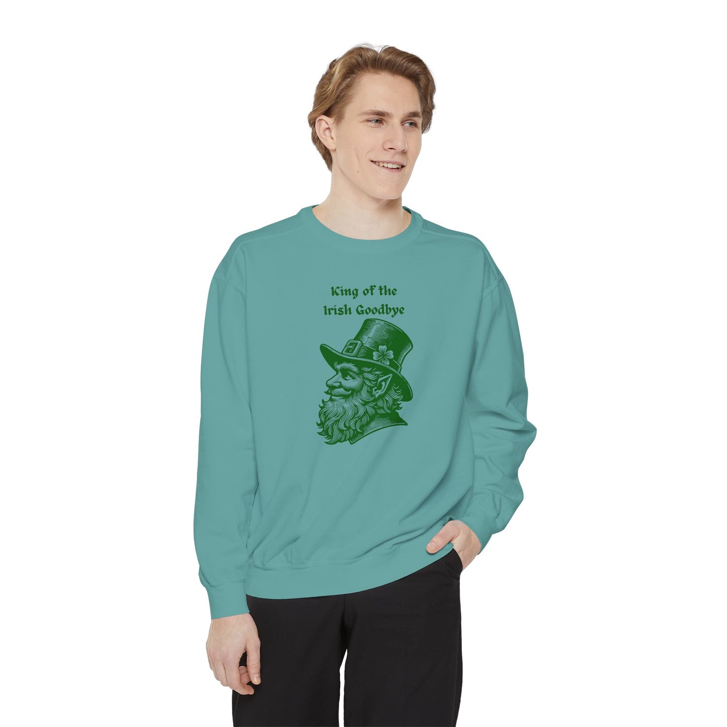 "King of the Irish Goodbye" Relaxed Fit Sweatshirt – Vintage Green Graphic