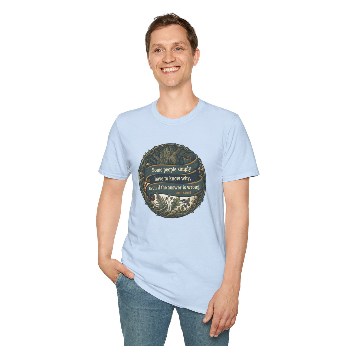 Ruth Stout Quote – Unisex T-Shirt