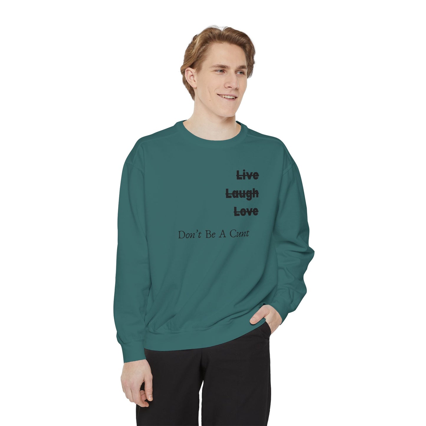 "Live / Laugh / Love" Relaxed Fit Sweatshirt – Subversive Graphic