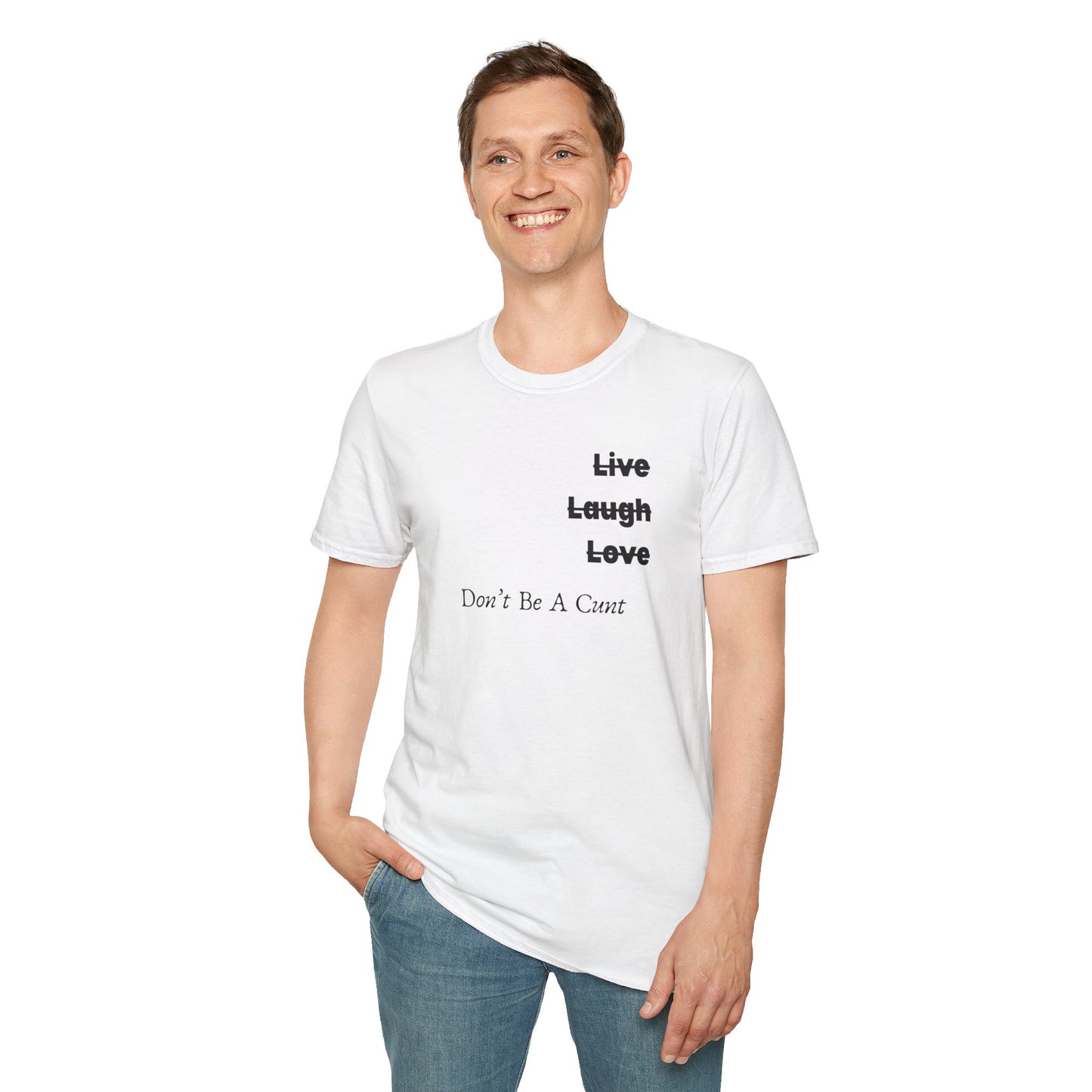 "Live Laugh Love" Subversive Graphic Tee – Wry Humor Statement