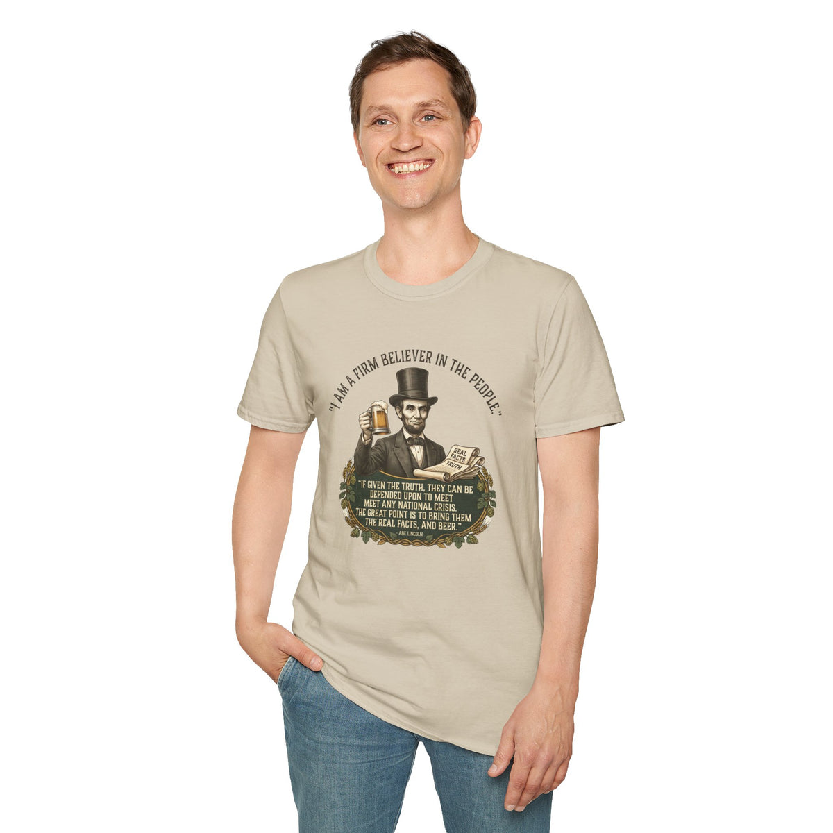 Firm Believer in the People... and Beer Lincoln T-Shirt
