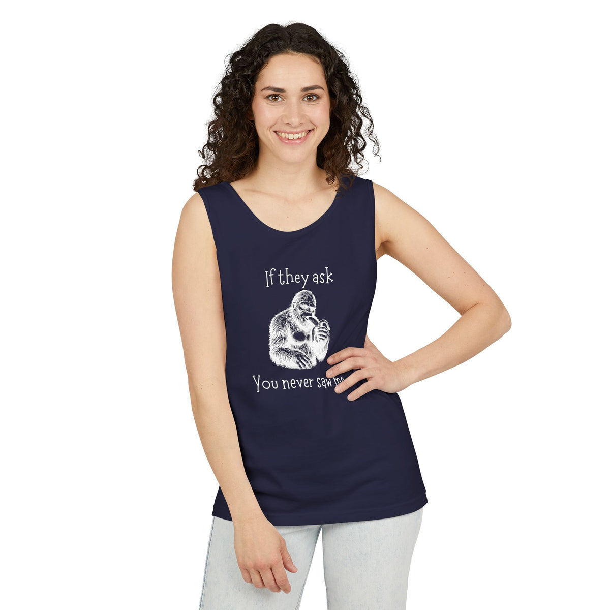If They Ask, You Never Saw Me Bigfoot Unisex Tank Top
