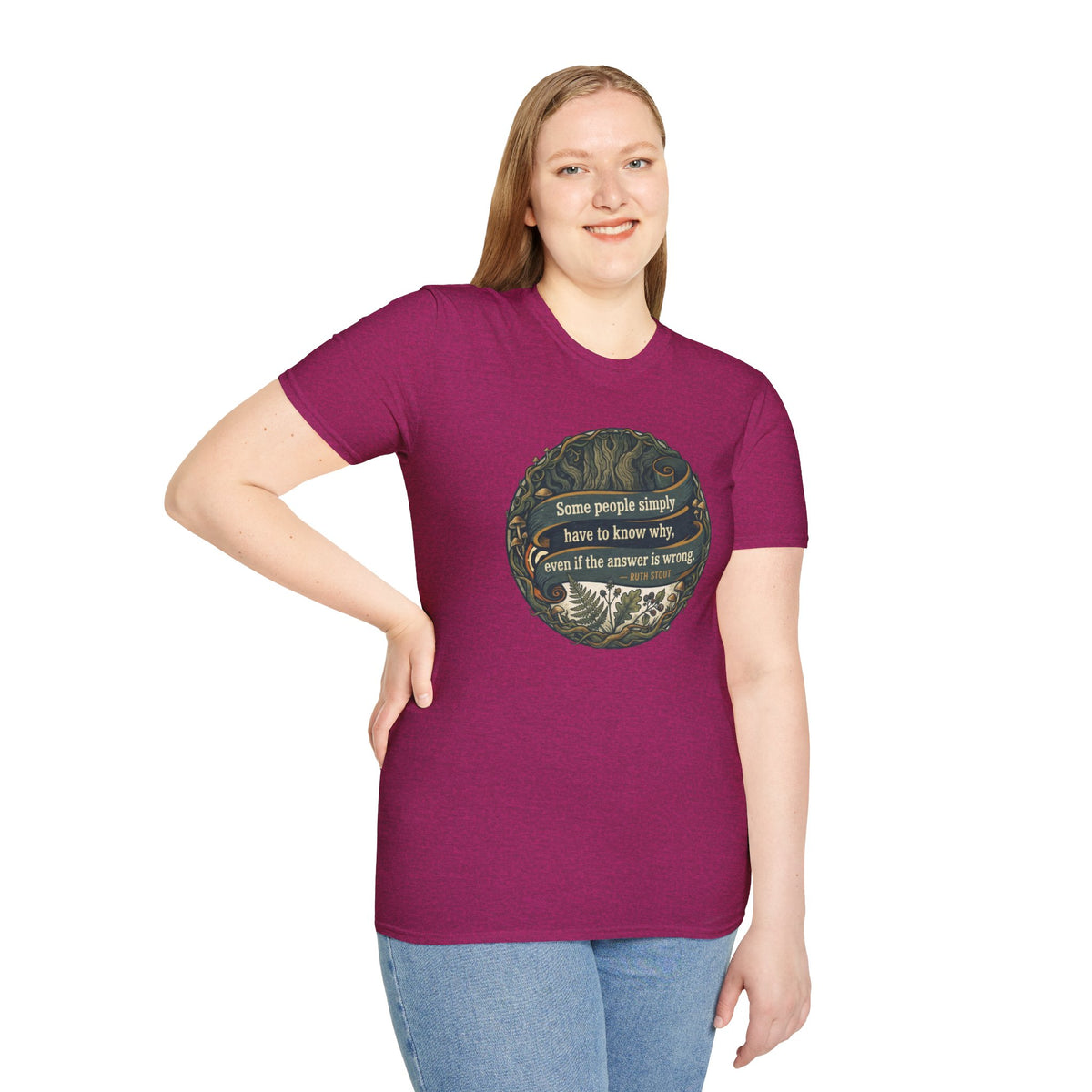 Ruth Stout Quote – Unisex T-Shirt