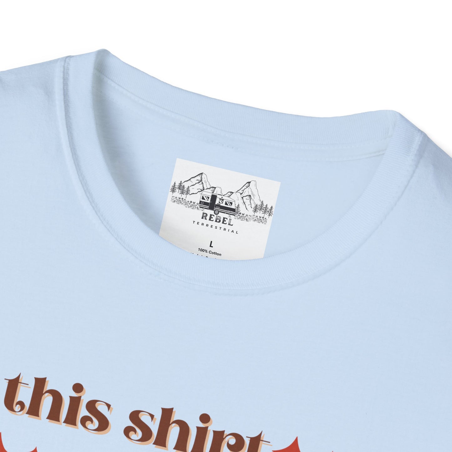 This Shirt Smells Like Campfire – Cozy Outdoorsy Unisex Softstyle T-Shirt