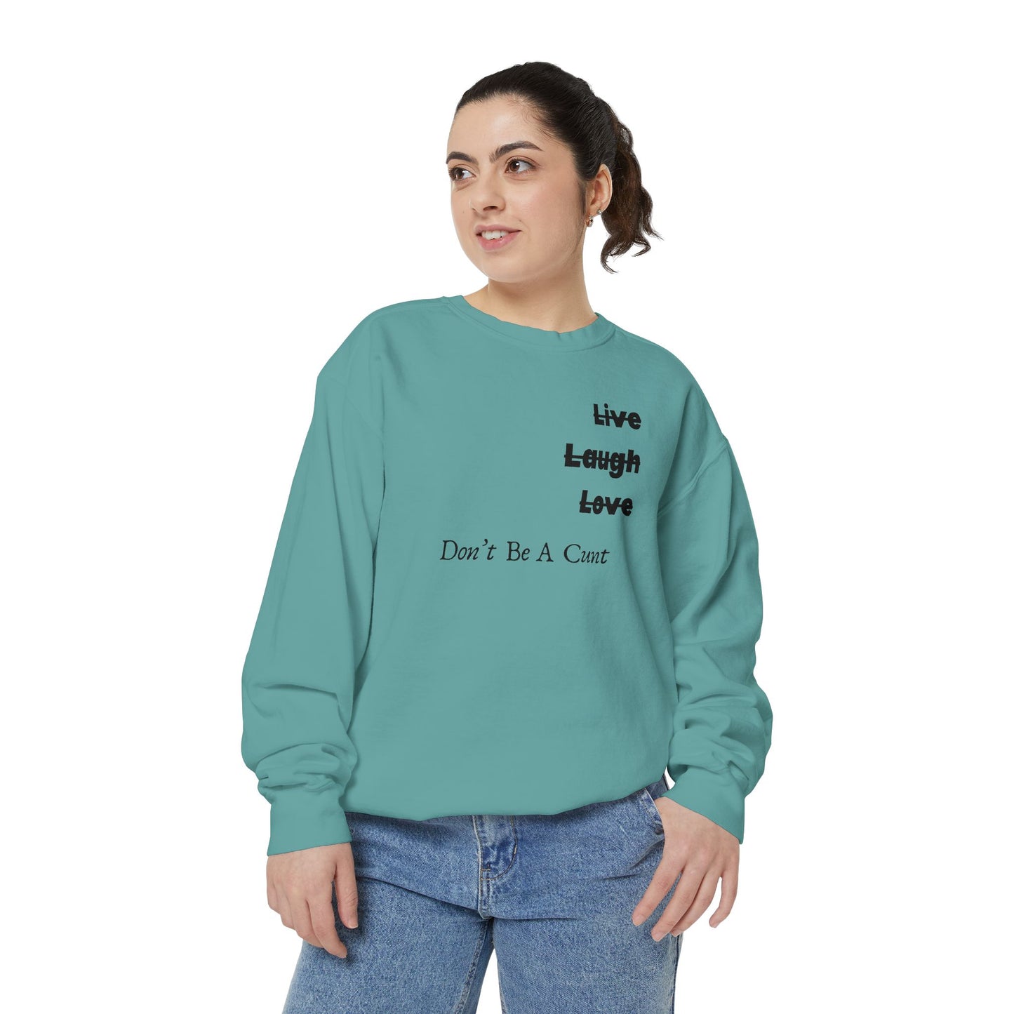"Live / Laugh / Love" Relaxed Fit Sweatshirt – Subversive Graphic