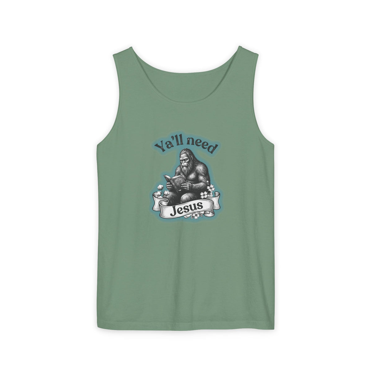 Y’all Need Jesus Bigfoot Garment-Dyed Tank Top