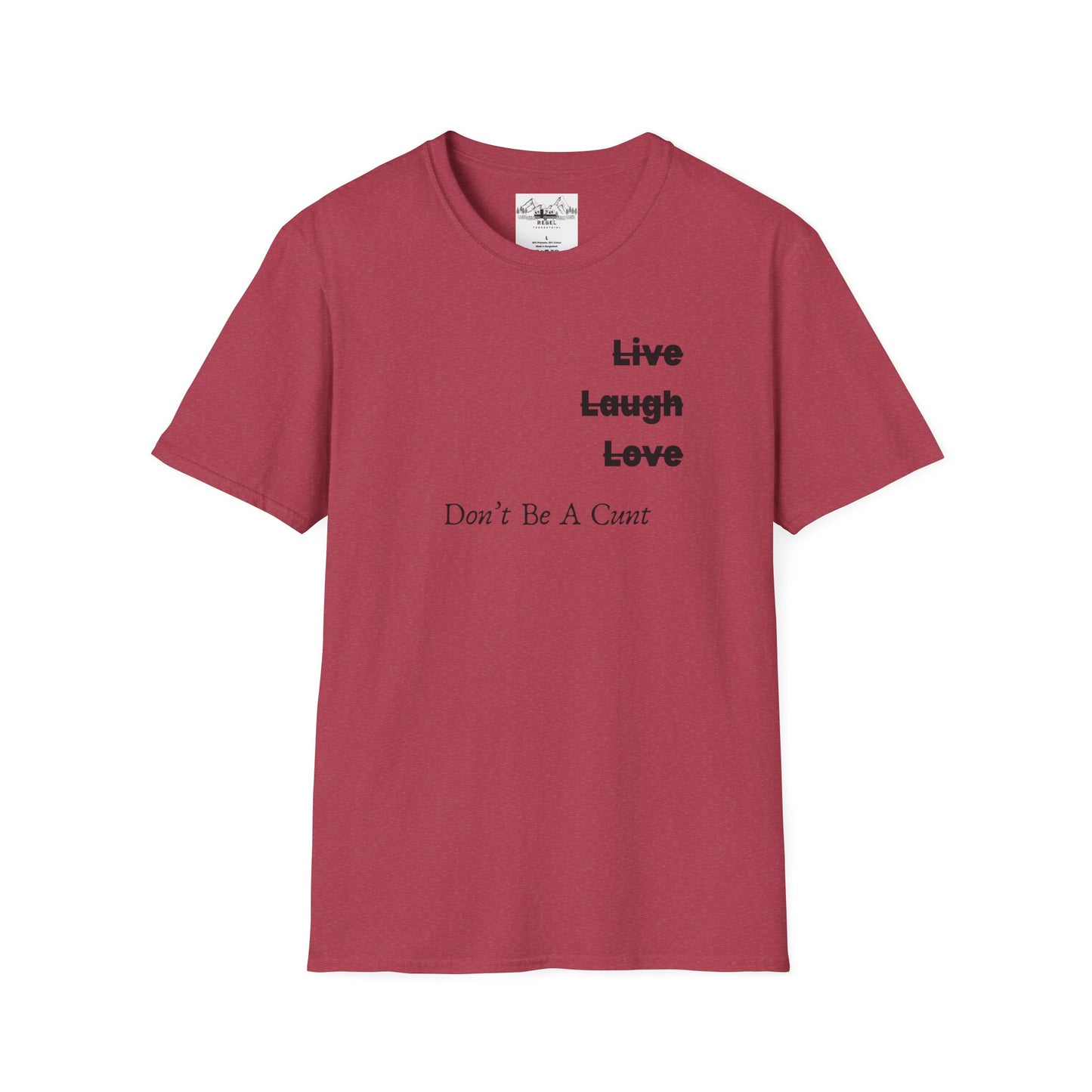 "Live Laugh Love" Subversive Graphic Tee – Wry Humor Statement