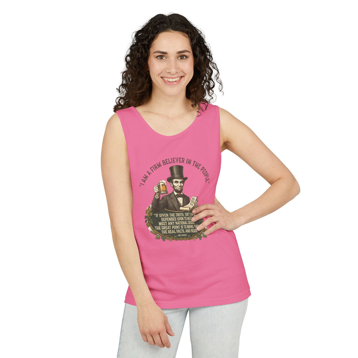 I Am a Firm Believer in the Power of People LincolnTank Top