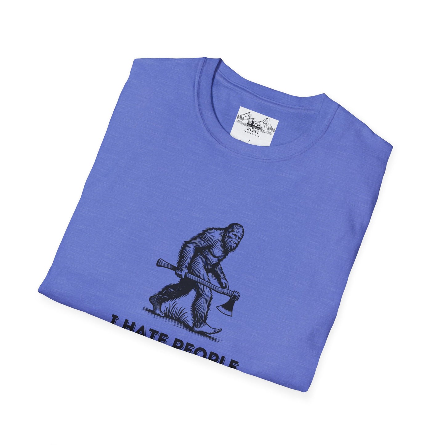 Bigfoot with Axe – "I Hate People" Unisex Softstyle T-Shirt