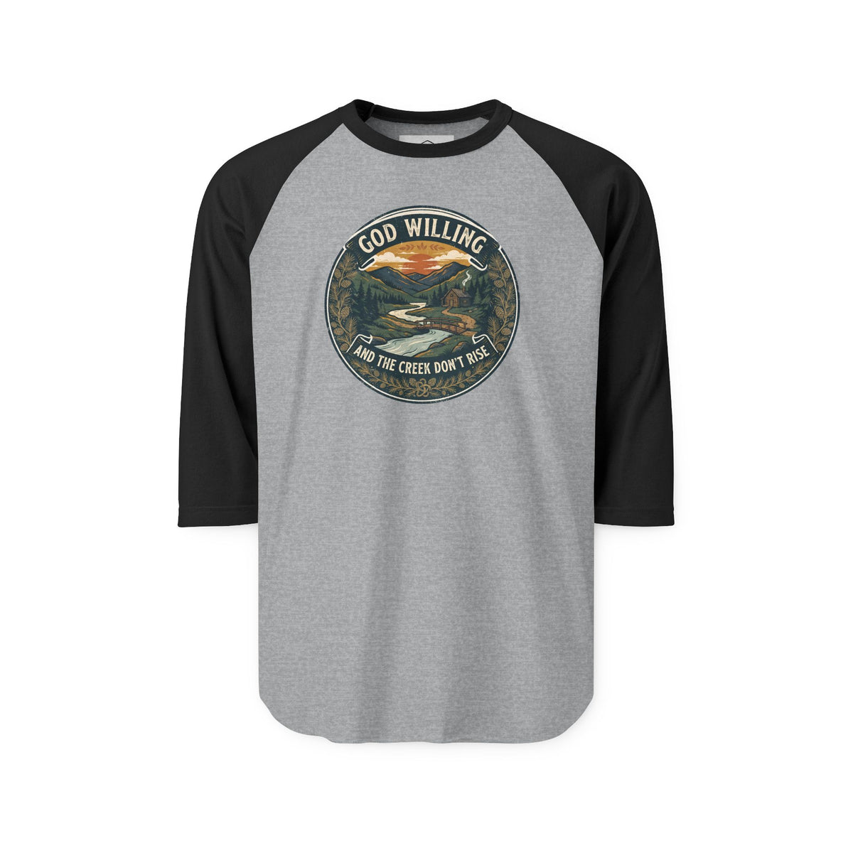 Creek Don't Rise Appalachian Motto Raglan Shirt