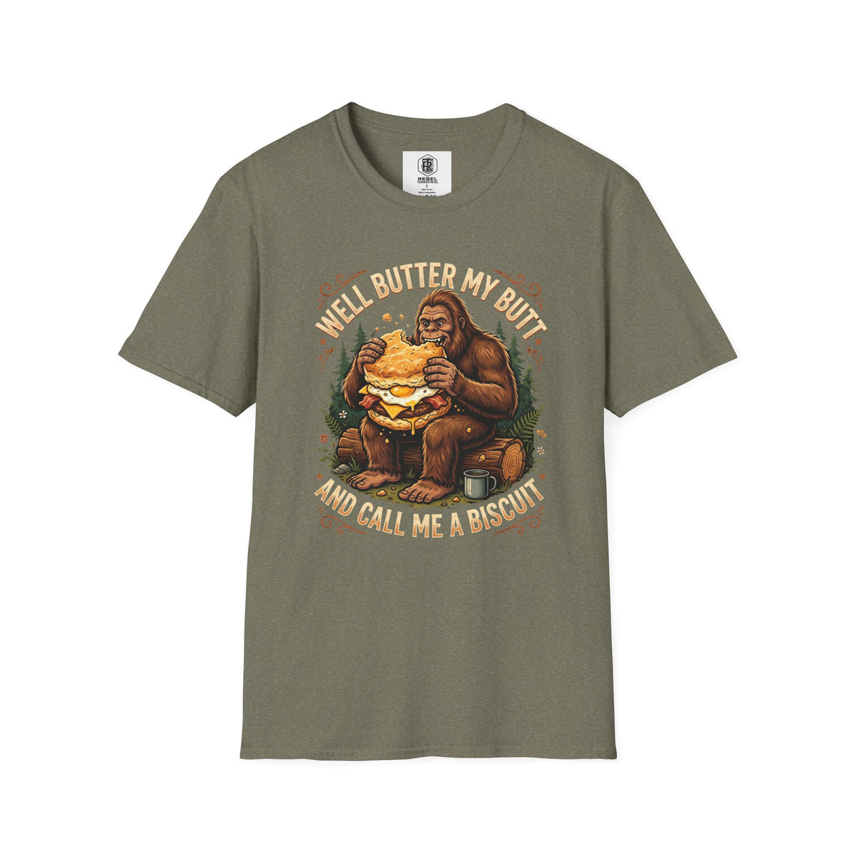 Well Butter My Butt and Call Me a Biscuit Bigfoot T-Shirt