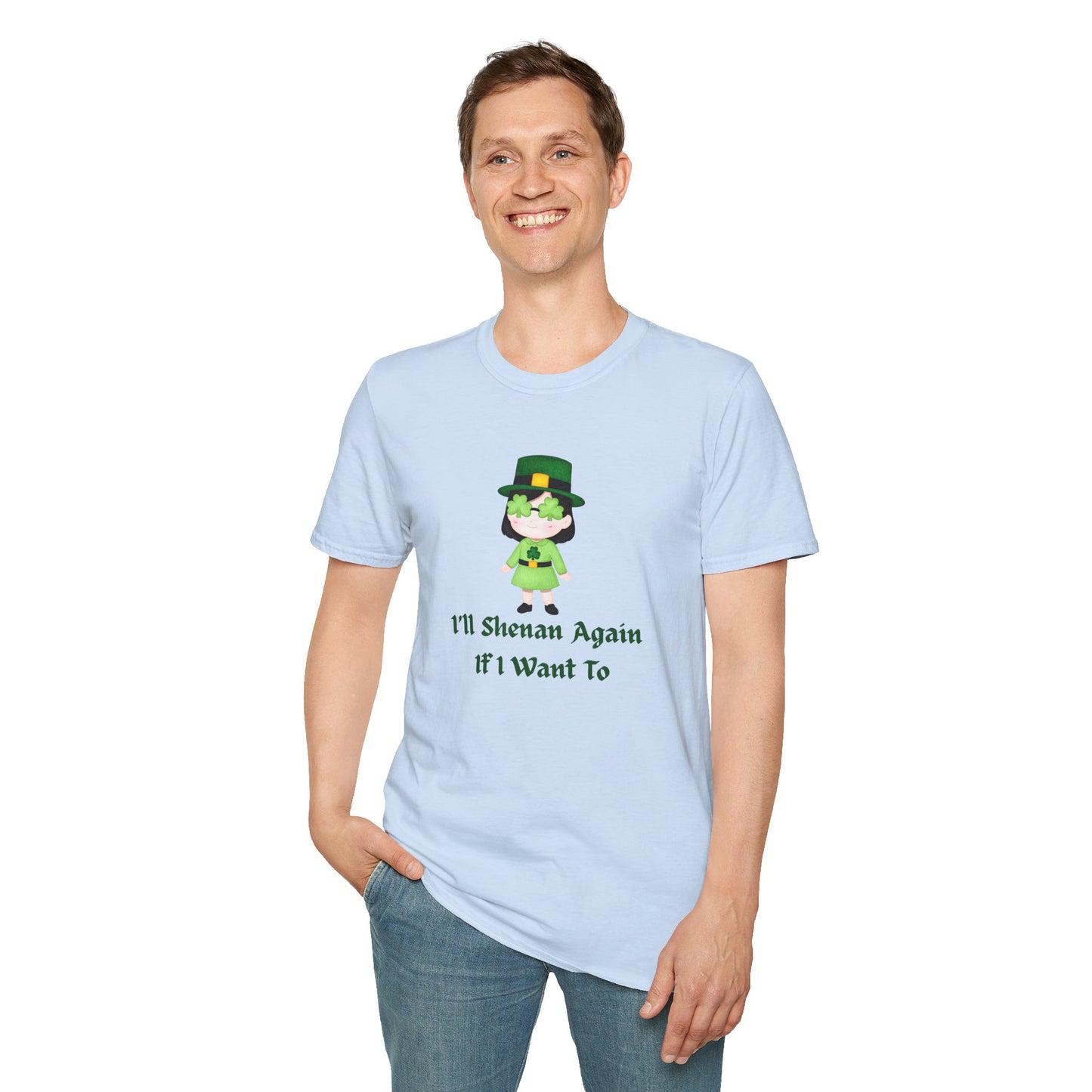 "I'll Shenan Again" St. Patrick's Day Crew Neck Tee