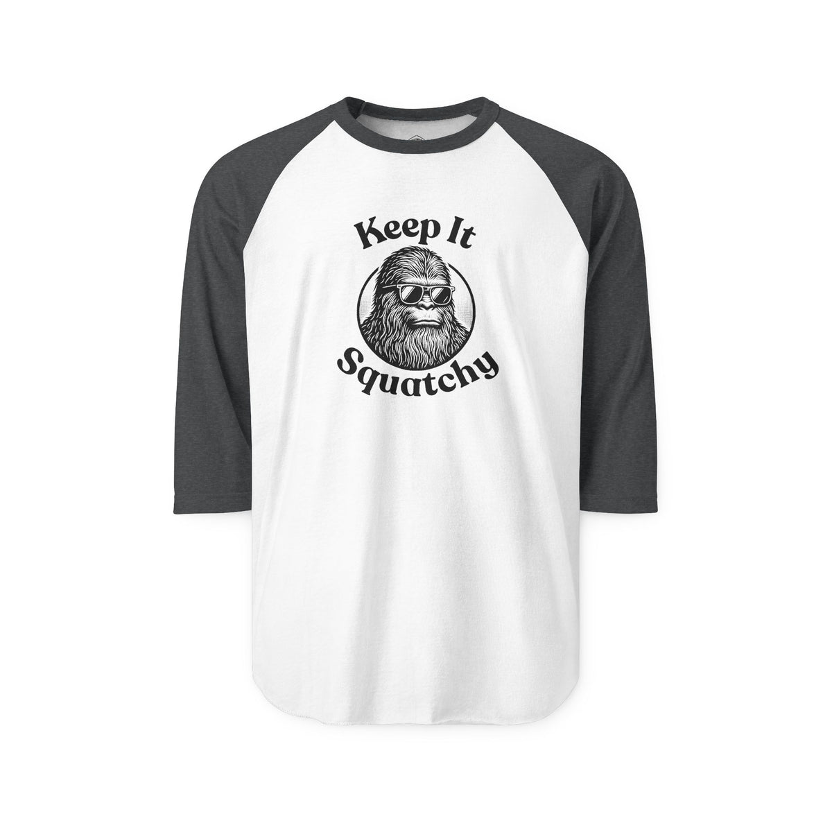 Keep It Squatchy Bigfoot Raglan Shirt