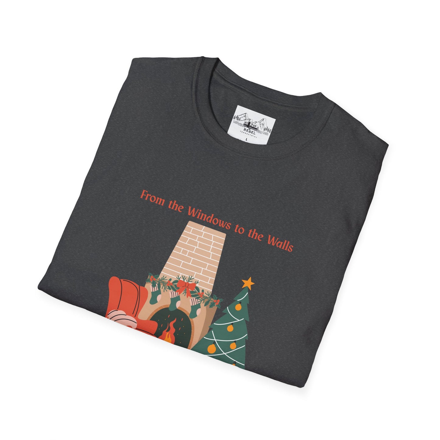 From the Windows to the Walls, I'm About to Deck These Halls T-Shirt