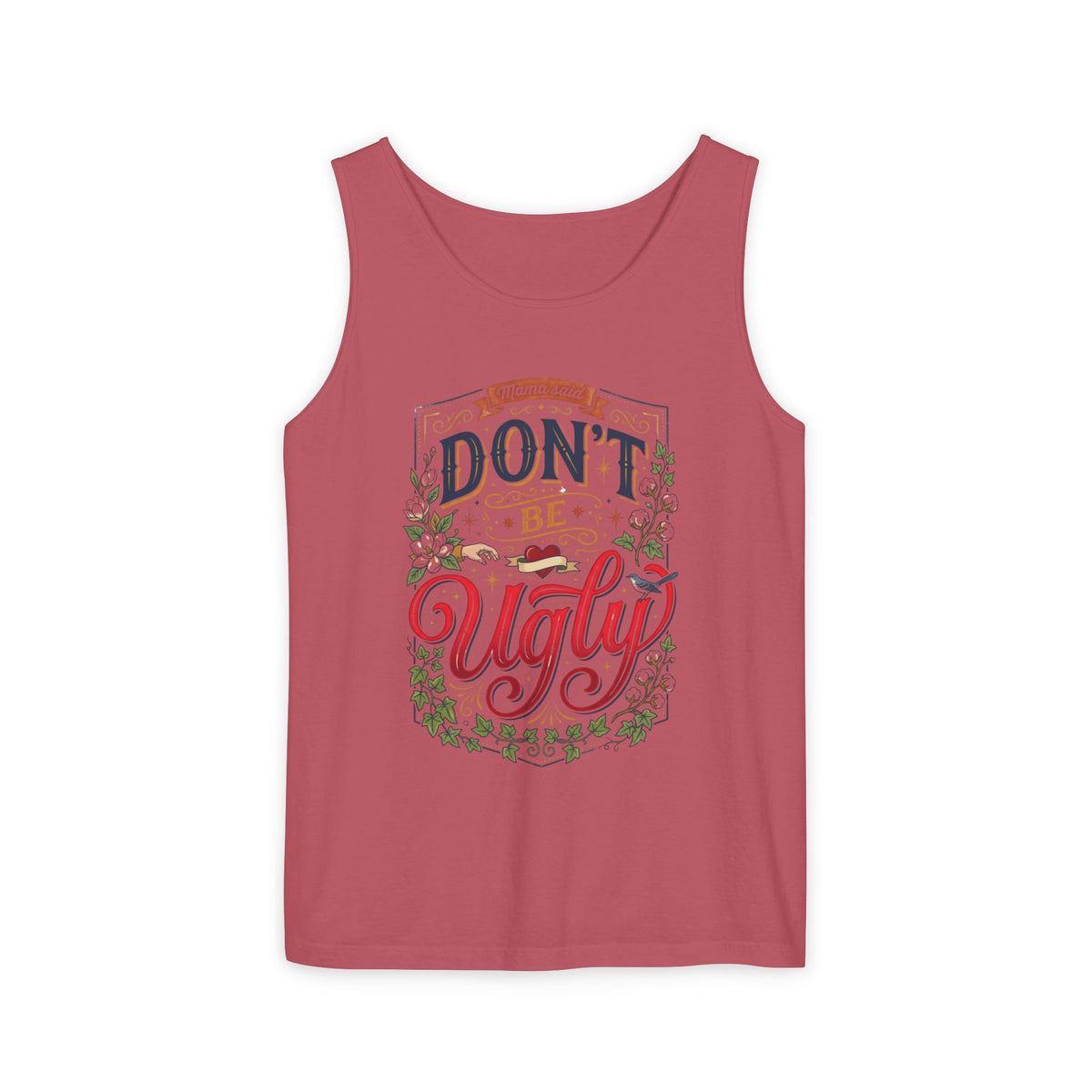 Don’t Be Ugly Southern Saying Unisex Tank Top