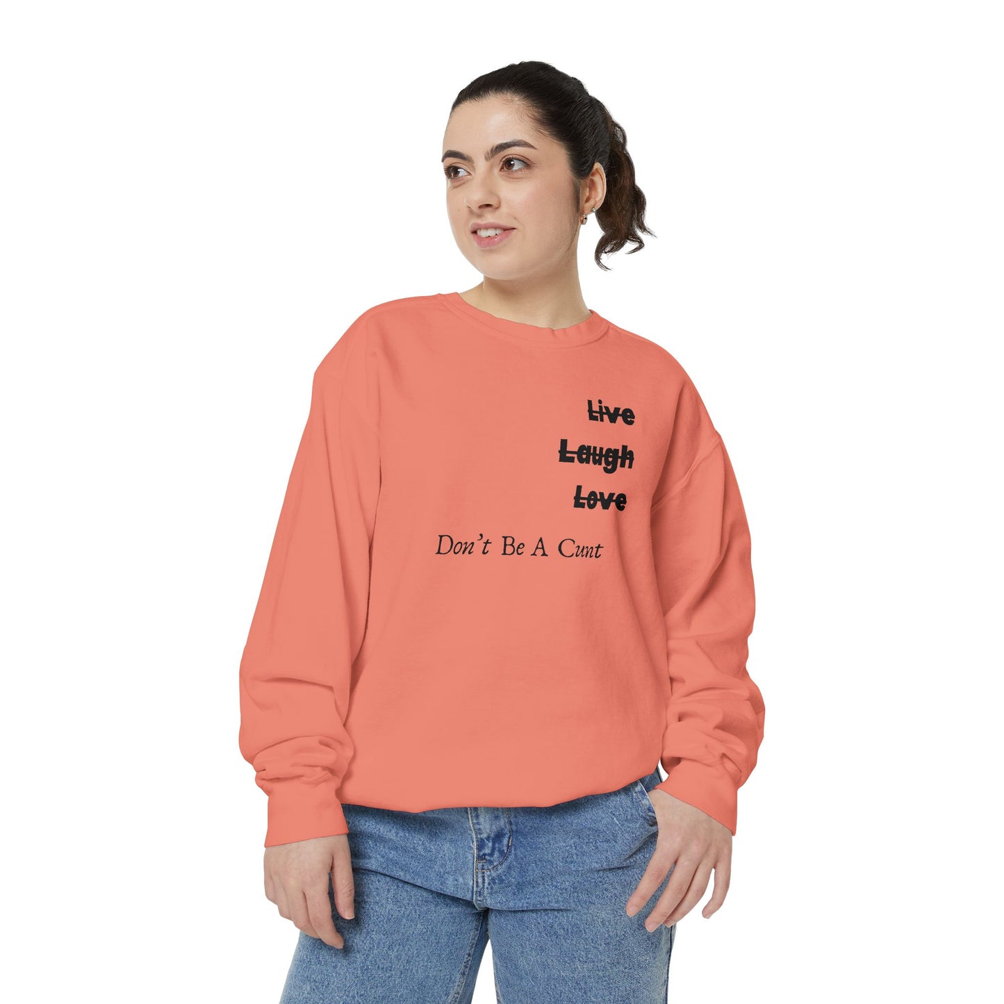 "Live / Laugh / Love" Relaxed Fit Sweatshirt – Subversive Graphic