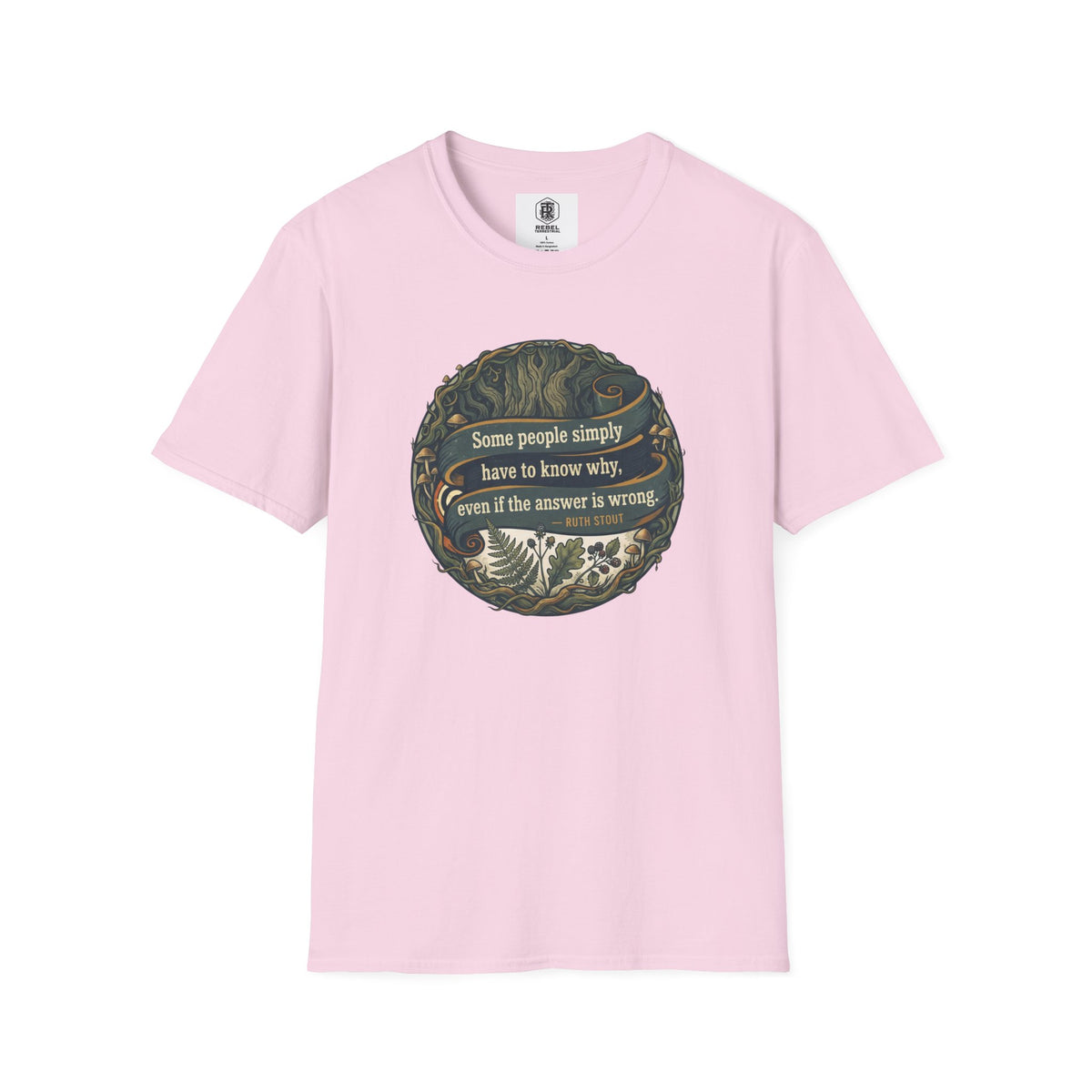 Ruth Stout Quote – Unisex T-Shirt