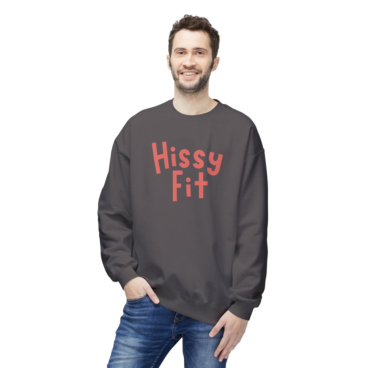 Hissy Fit Crewneck Sweatshirt – Funny Southern Saying
