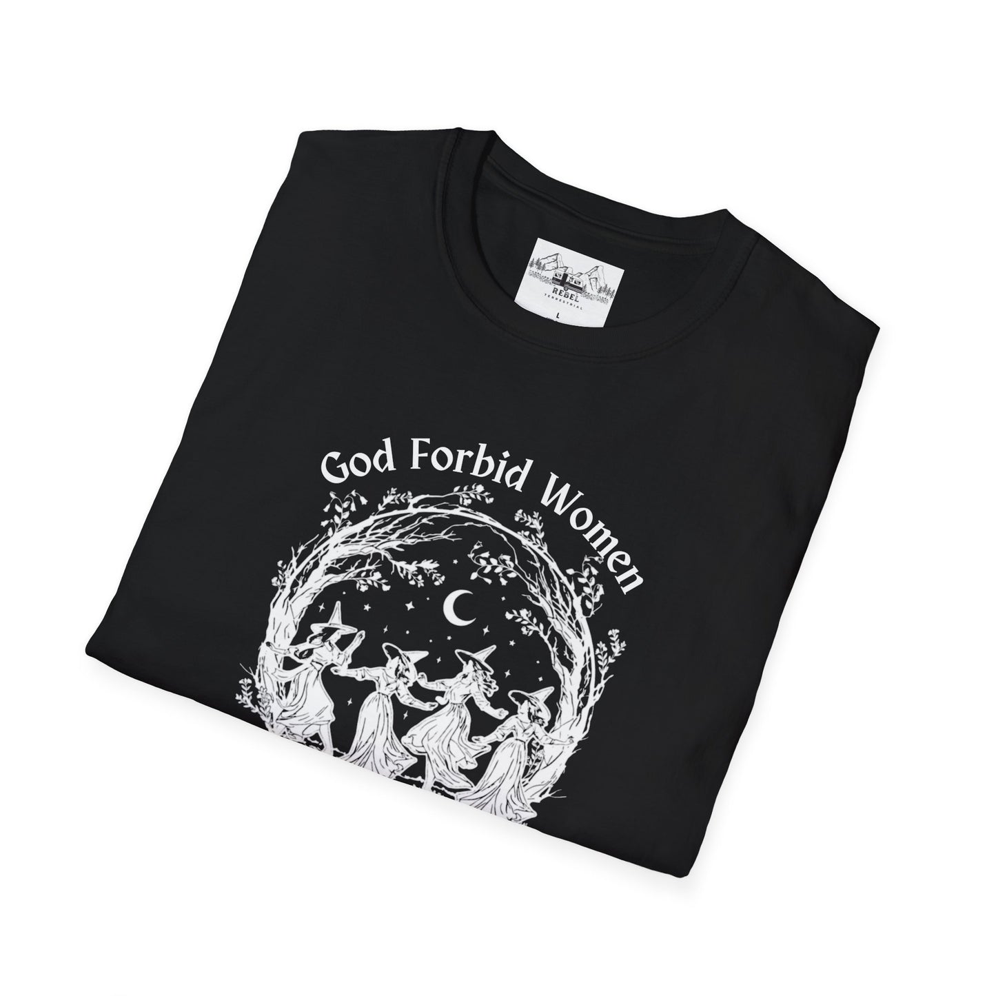 "God Forbid, Women Have Hobbies" Unisex Softstyle T-Shirt