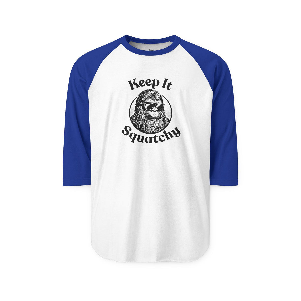 Keep It Squatchy Bigfoot Raglan Shirt