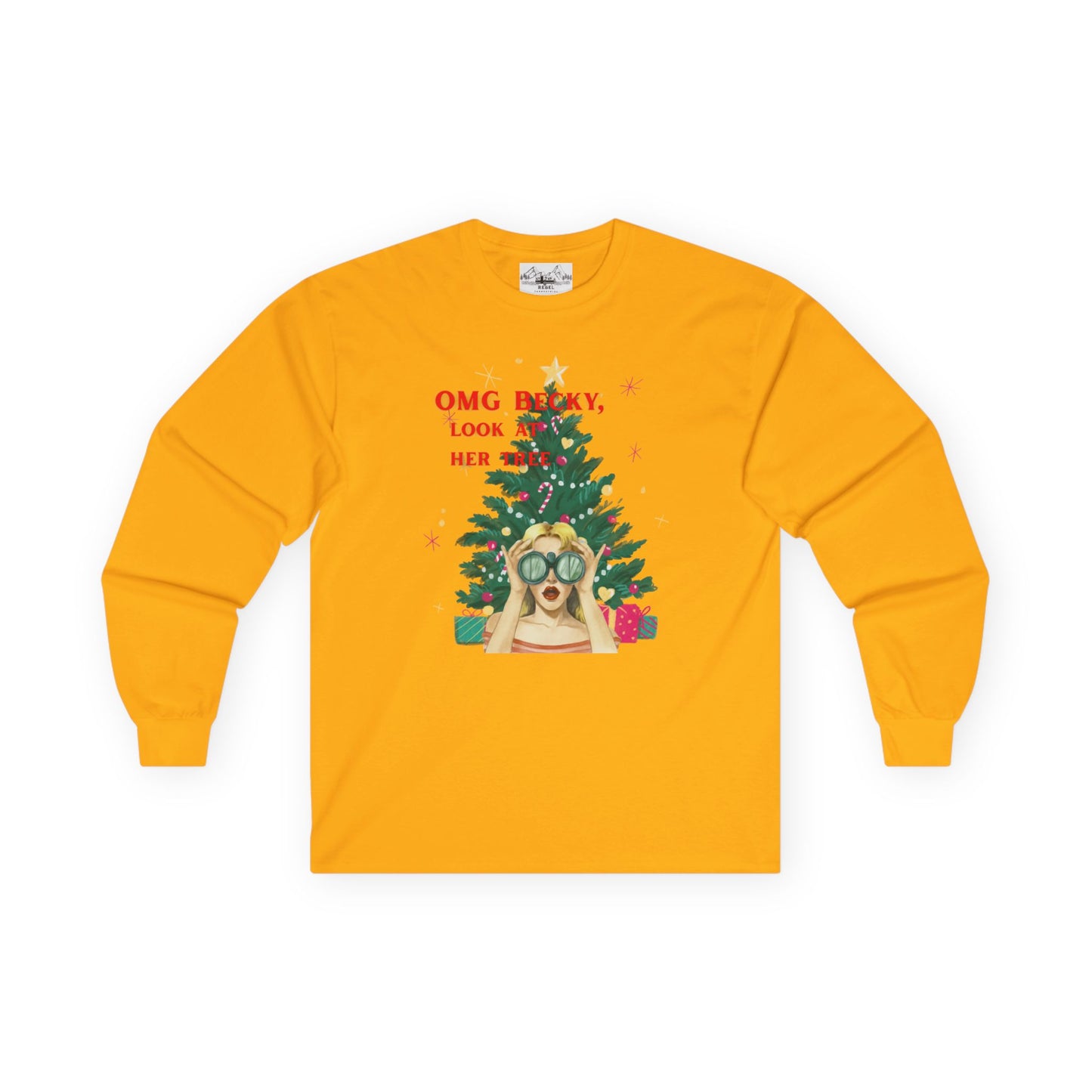 OMG Becky, Look at Her Tree - Cozy Long-Sleeve Holiday Rap Tee