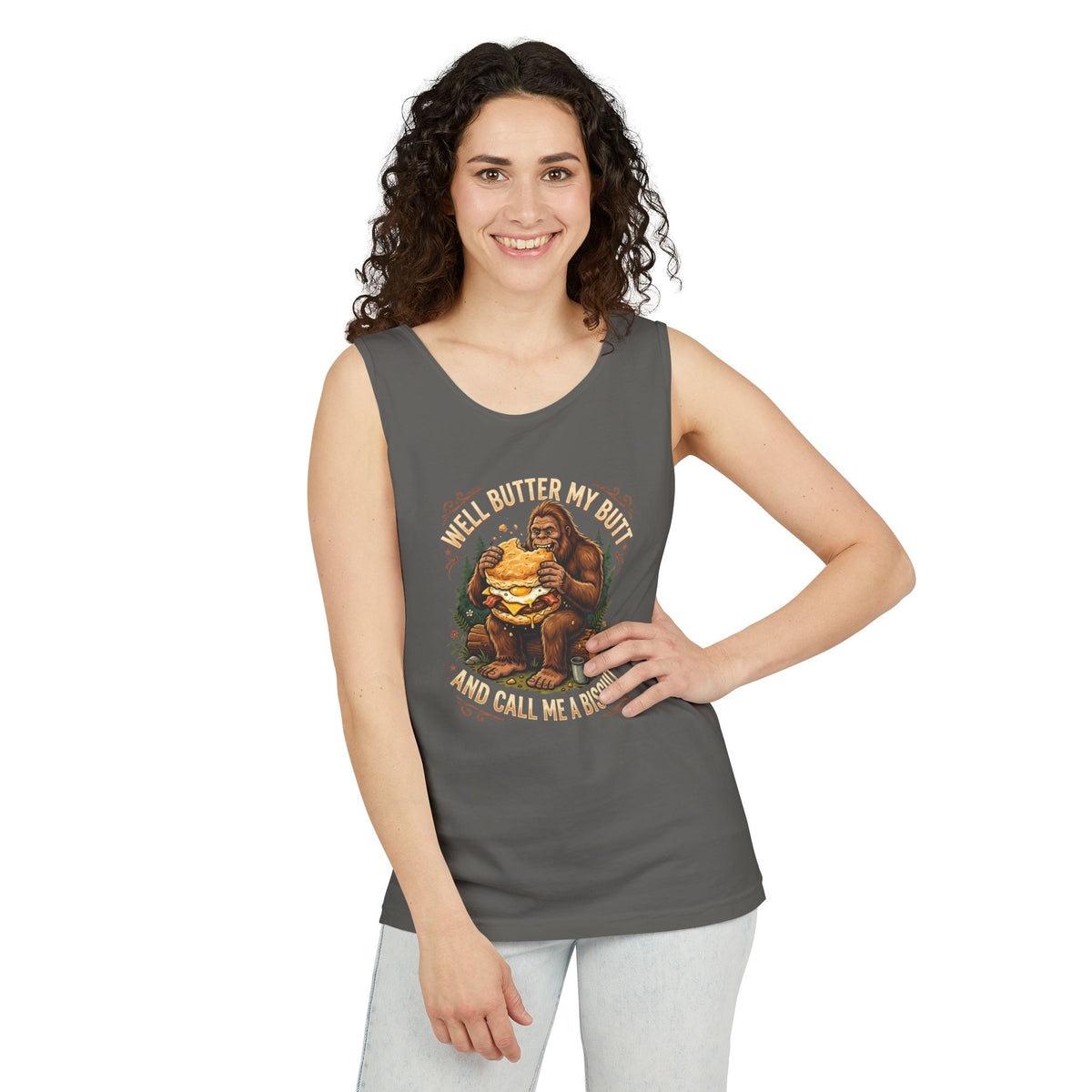 Well Butter My Butt and Call Me a Biscuit Bigfoot Tank Top