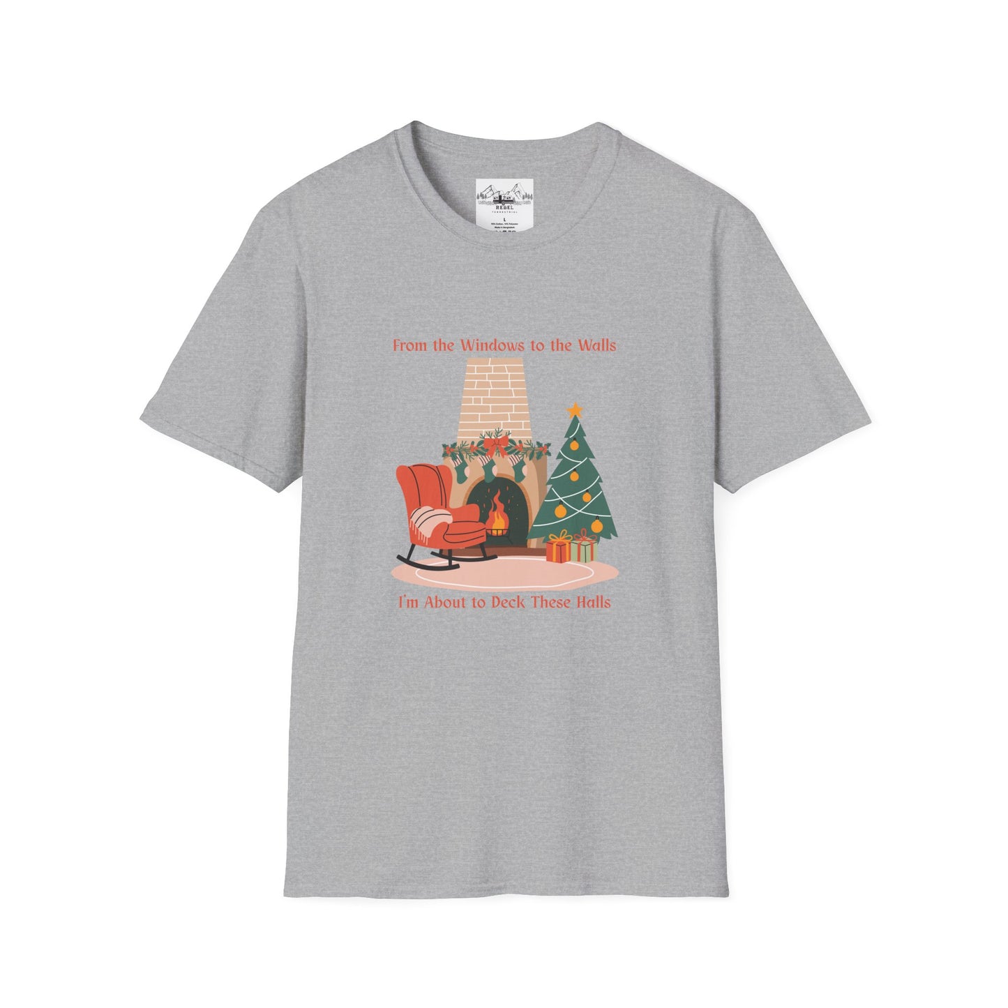 From the Windows to the Walls, I'm About to Deck These Halls T-Shirt