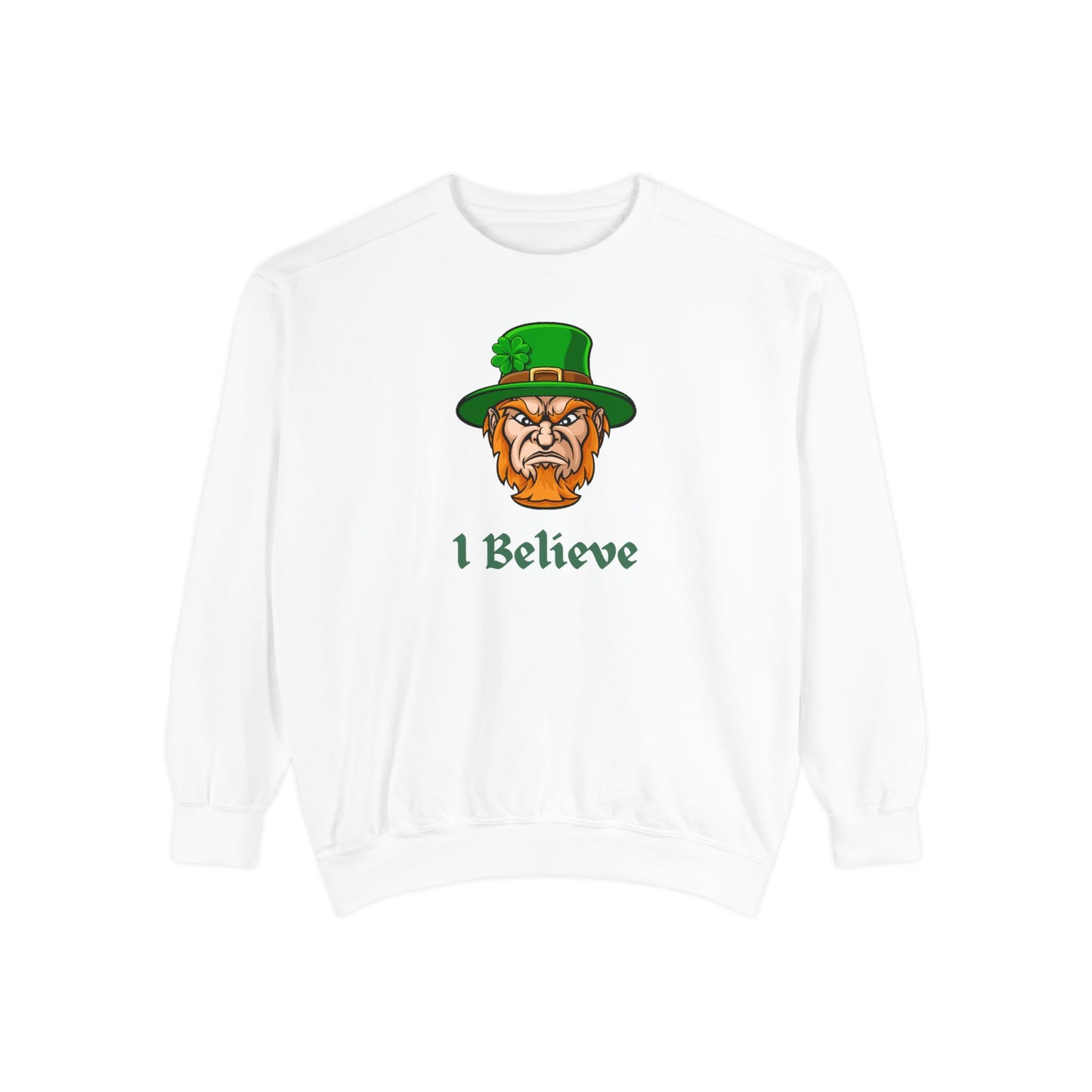 "I Believe" Relaxed Fit Sweatshirt – Bold Leprechaun Graphic