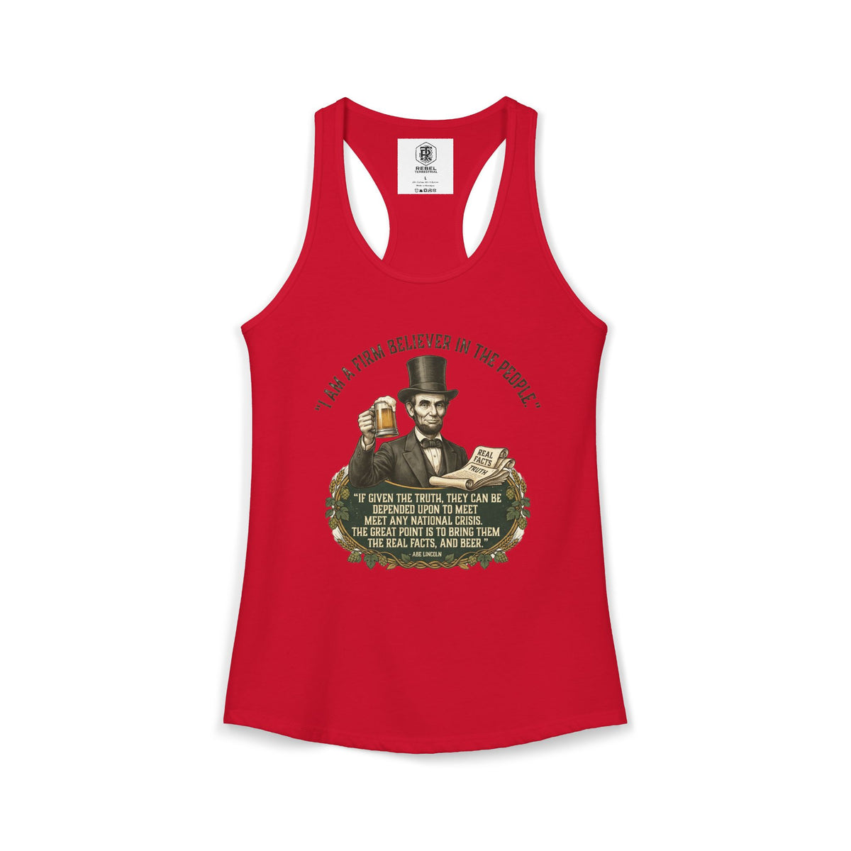 I Am a Firm Believer in the People Lincoln Women's Ideal Racerback Tank