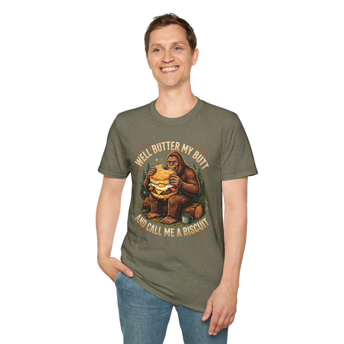 Well Butter My Butt and Call Me a Biscuit Bigfoot T-Shirt