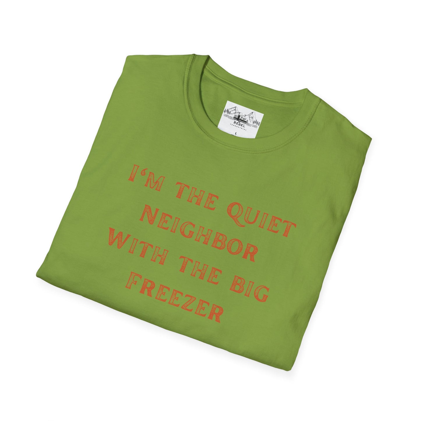 The Quiet Neighbor T-Shirt - Unisex Softstyle Tee