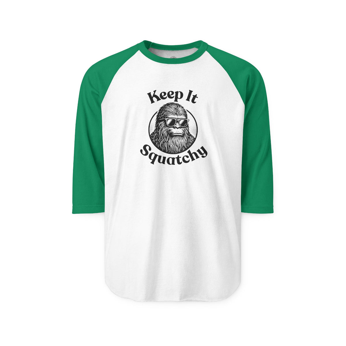 Keep It Squatchy Bigfoot Raglan Shirt
