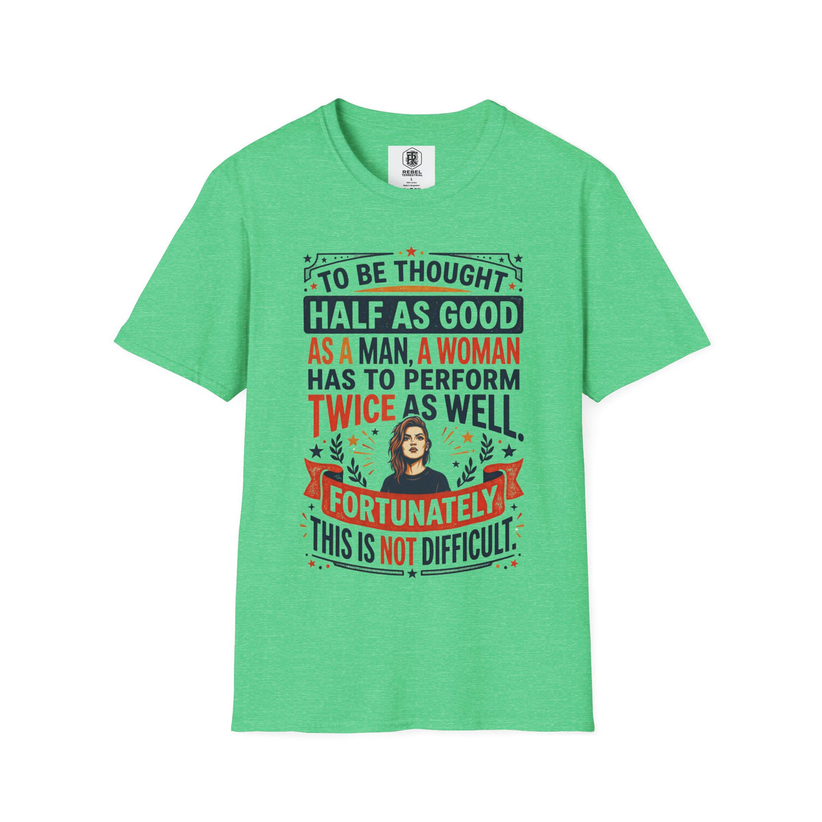 "Twice as Well" Vintage-Style Feminist Graphic Tee | Retro Sarcastic T-Shirt