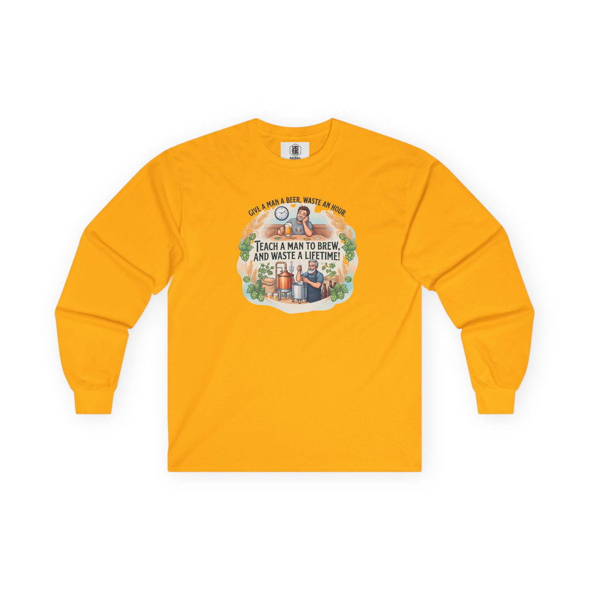 Teach a Man to Brew Long Sleeve Tee