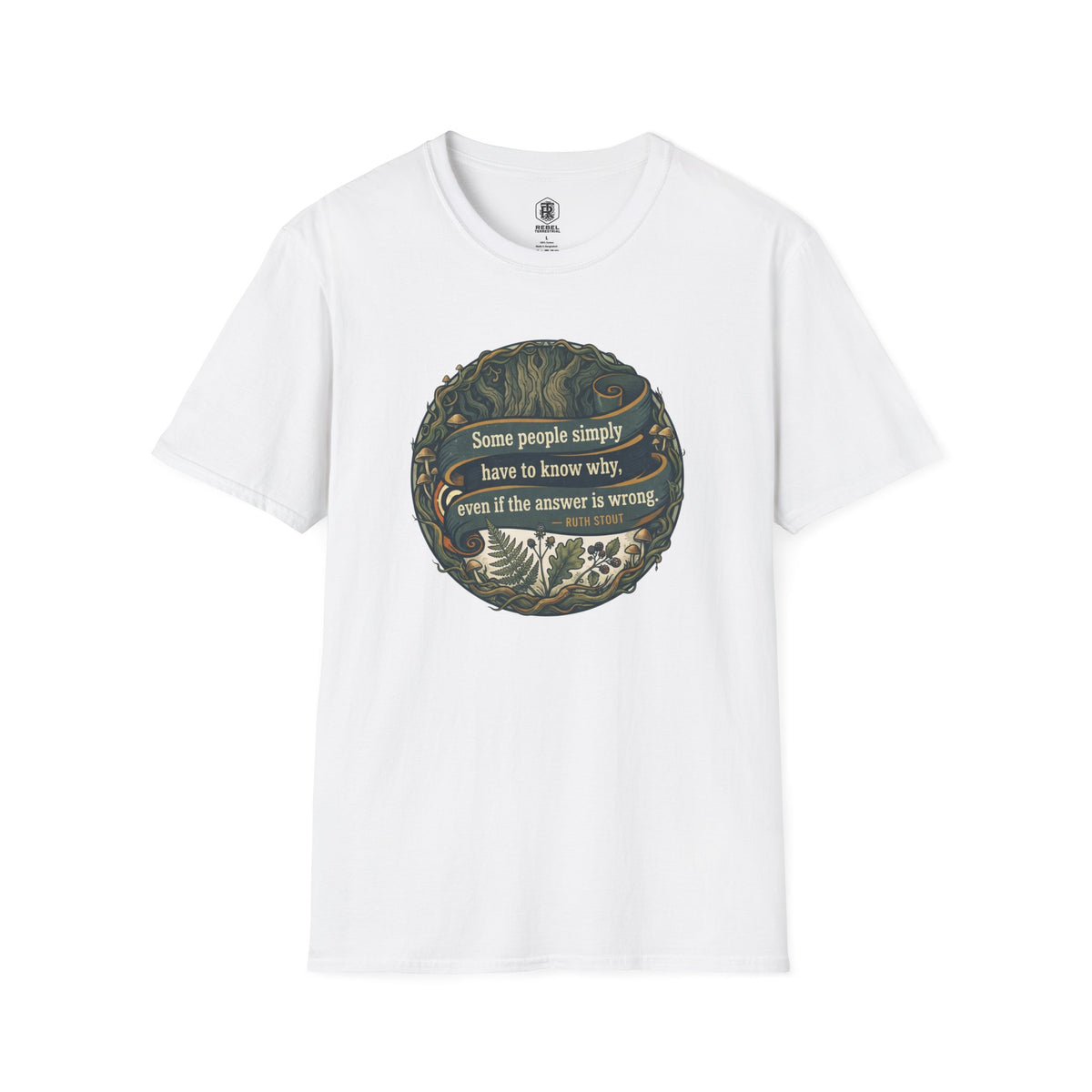 Ruth Stout Quote – Unisex T-Shirt